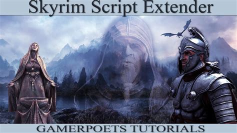 Skyrim Script Extender (SKSE).